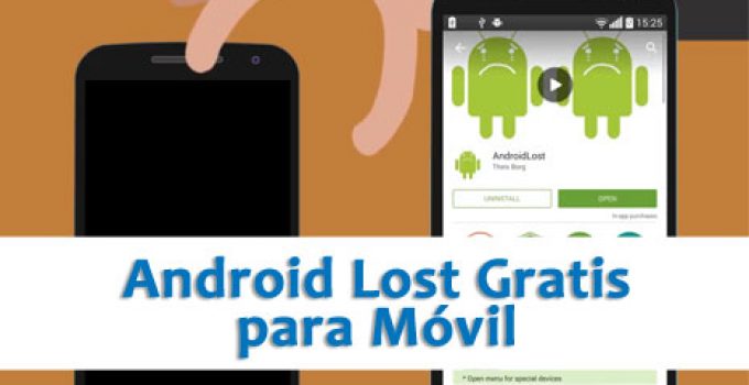 Descargar Android Lost APP Premium Gratis en Español para tu móvil