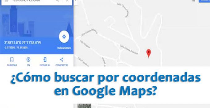 ¿Cómo buscar por coordenadas en Google Maps?
