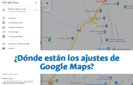 ¿Dónde están los ajustes de Google Maps?