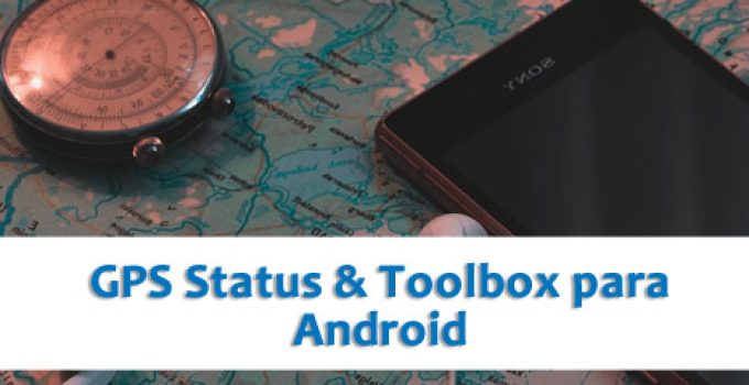 Descargar GPS Status & Toolbox PRO para Android APP APK